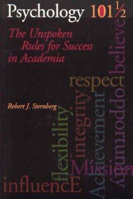 Psychology 101 1/2: The Unspoken Rules for Succ... 1591470293 Book Cover