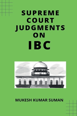 Supreme Court Judgments on IBC            Book Cover