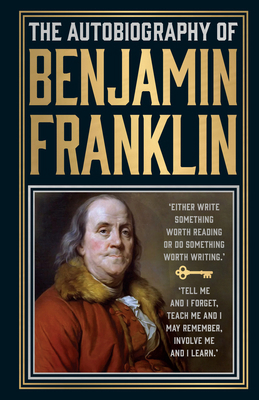 The Autobiography of Benjamin Franklin 9358562145 Book Cover