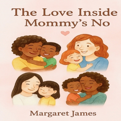 The Love Inside Mommy's No B0FYGWPHSM Book Cover