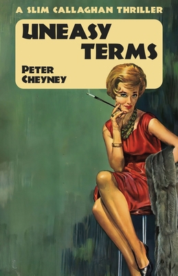 Uneasy Terms: A Slim Callaghan Thriller 1915014174 Book Cover
