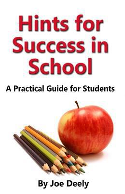 Hints for Success in School: A Practical Guide ... 1581073127 Book Cover