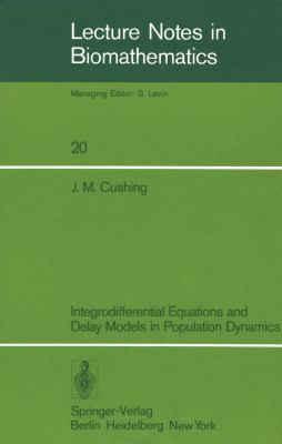 Integrodifferential Equations and Delay Models ... 3540084495 Book Cover