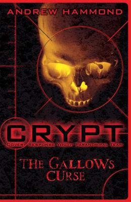 Crypt 1: The Gallows Curse 0755378210 Book Cover