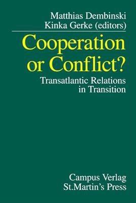 Cooperation or Conflict?: Transatlantic Relatio... 031221944X Book Cover