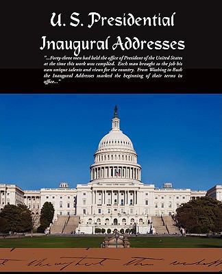 U. S. Presidential Inaugural Addresses 1438512155 Book Cover
