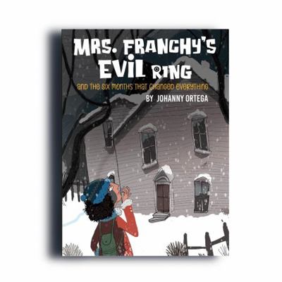 Mrs. Franchy's Evil Ring and the Six Months That Changed Everything