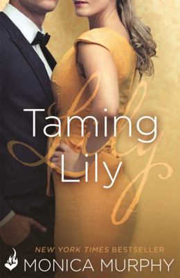 Taming Lily: The Fowler Sisters 3 147222745X Book Cover