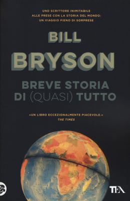Breve storia di (quasi) tutto [Italian] 8850254814 Book Cover