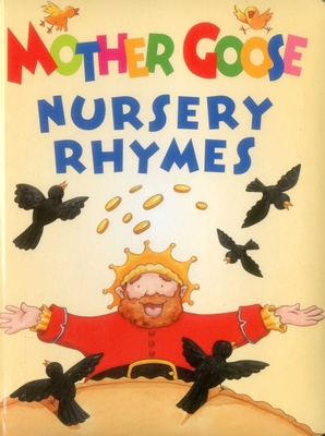 Mother Goose Nursery Rhymes 1861476493 Book Cover