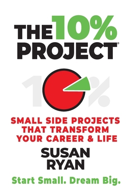 The 10% Project: Small side projects that trans... B0FFLZQKN9 Book Cover