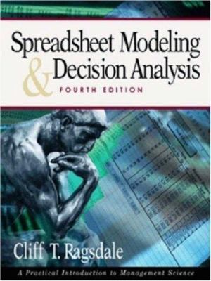 Spreadsheet Modeling & Decision Analysis: A Pra... 0324321775 Book Cover