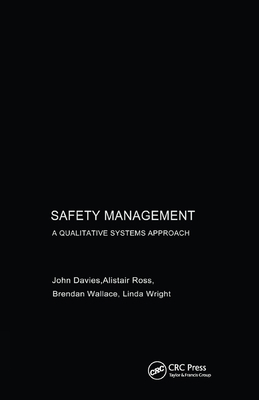 Safety Management: A Qualitative Systems Approach 0367395215 Book Cover