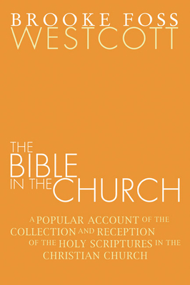 The Bible in the Church 1592448682 Book Cover