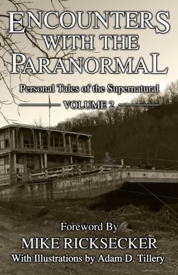 Encounters With The Paranormal: Volume 2 0998164917 Book Cover