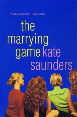 The Marrying Game: A Novel 0312310439 Book Cover