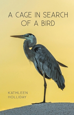 A Cage in Search of a Bird B0DWCZS7KB Book Cover