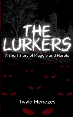 The Lurkers: A Short Story of Maggie and Harold B0DGG6GYX1 Book Cover