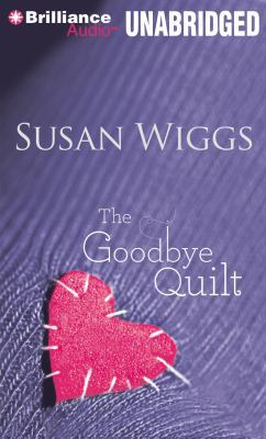 The Goodbye Quilt 1423352041 Book Cover