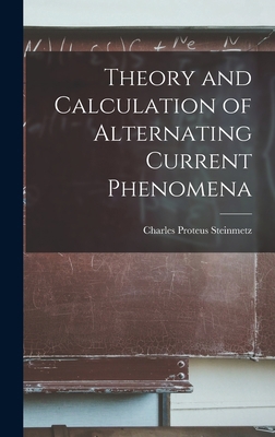 Theory and Calculation of Alternating Current P... 1015464238 Book Cover