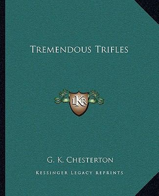 Tremendous Trifles 1162714670 Book Cover