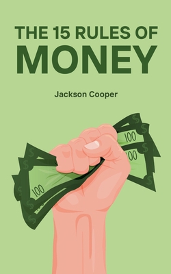 The 15 Rules of Money B0F656CZ3D Book Cover