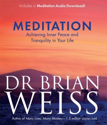 Meditation: Achieving Inner Peace and Tranquili... 1781804923 Book Cover