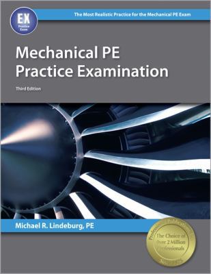 Mechanical PE Practice Examination, 3rd Edition 1591264170 Book Cover