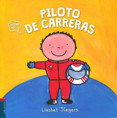 Quiero Ser Piloto de Carreras [Spanish] 8414001963 Book Cover