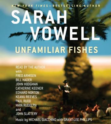 Unfamiliar Fishes 144233729X Book Cover