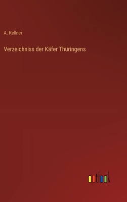 Verzeichniss der Käfer Thüringens [German] 3368529811 Book Cover