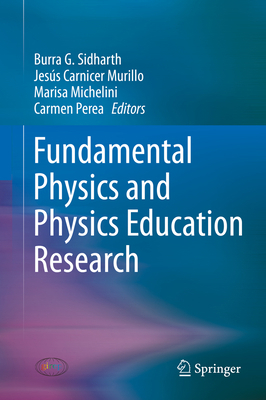 Fundamental Physics and Physics Education Research 3030529223 Book Cover