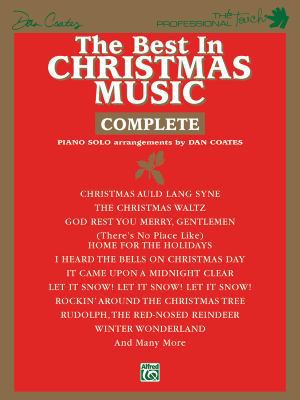 The Best in Christmas Music Complete 1576235246 Book Cover