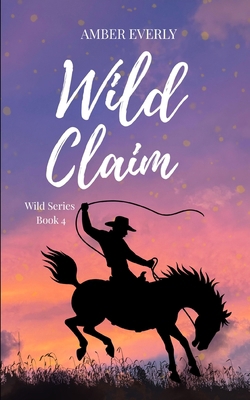 Wild Claim B0GKV28T63 Book Cover