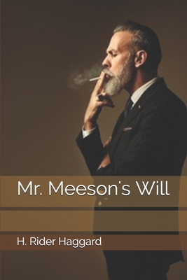 Mr. Meeson's Will 1692946099 Book Cover