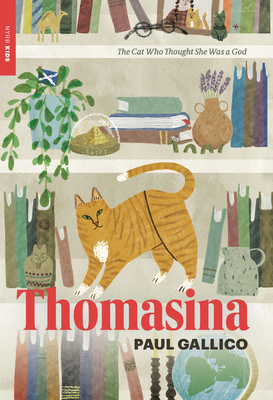Thomasina: The Cat Who Thought She Was a God 1681377446 Book Cover