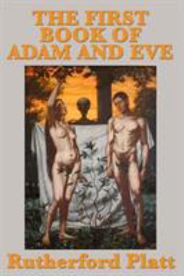 The First Book of Adam and Eve 1515417654 Book Cover