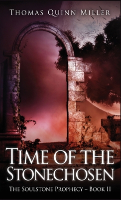 Time of the Stonechosen 4867512117 Book Cover