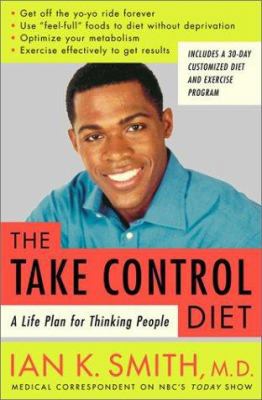 The Take-Control Diet: A Life Plan for Thinking... 0375507302 Book Cover