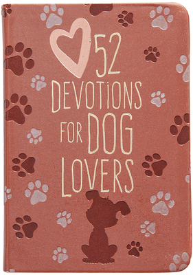 52 Devotions for Dog Lovers 1424565014 Book Cover