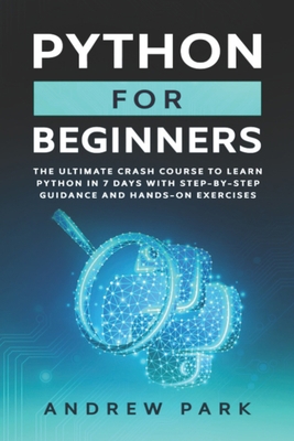 Python for Beginners: The Ultimate Crash Course... B08BWBV6S8 Book Cover