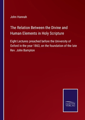 The Relation Between the Divine and Human Eleme... 337500432X Book Cover