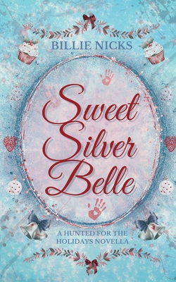 Sweet Silver Belle B0DW222VVC Book Cover
