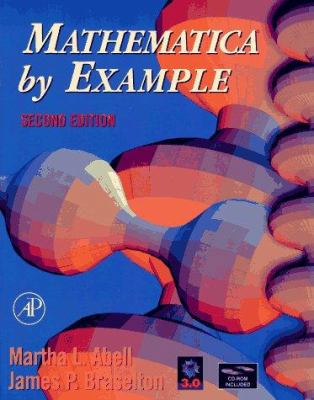 Mathematica by Example [With *] 0120415526 Book Cover