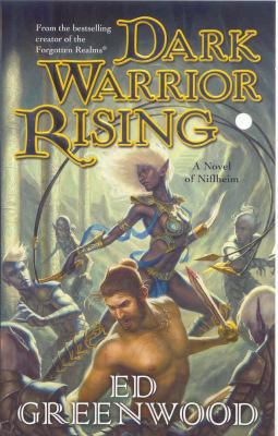 Dark Warrior Rising: A Novel of Niflheim 0765356945 Book Cover