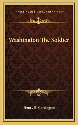 Washington The Soldier 1163349232 Book Cover