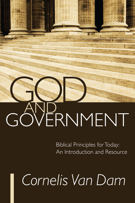 God and Government: Biblical Principles for Tod... 1498260144 Book Cover