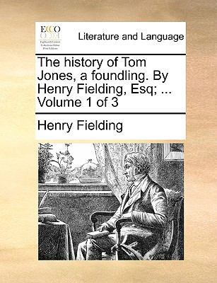 The History of Tom Jones, a Foundling. by Henry... 1170647138 Book Cover