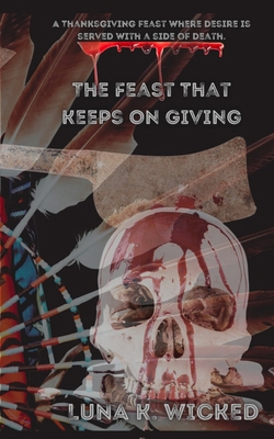 The Feast That Keeps On Giving B0DLNN9JJJ Book Cover