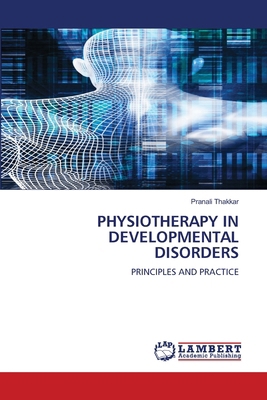 Physiotherapy in Developmental Disorders 620844943X Book Cover